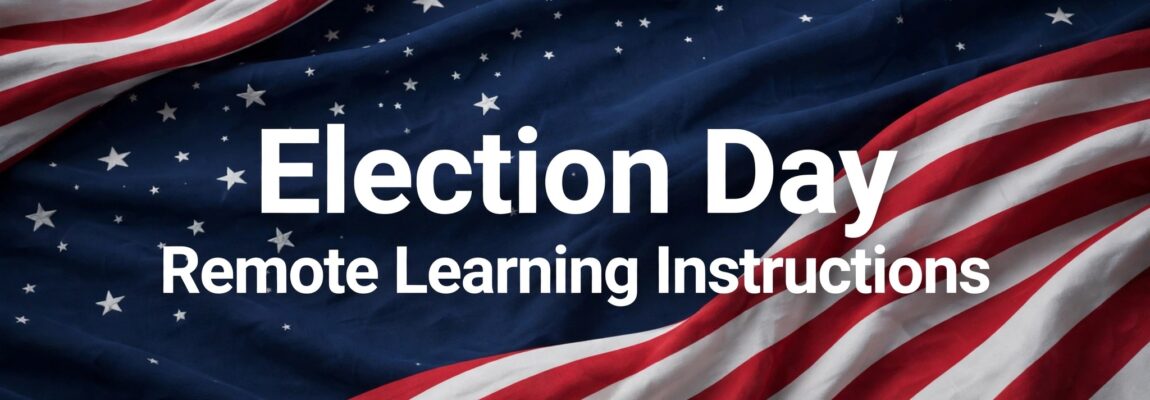 Truman High School to Hold Remote Learning Day on Election Day, Tuesday, November 3